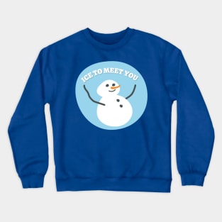 Cute Snowman Greetings | Christmas Gift Ideas Crewneck Sweatshirt